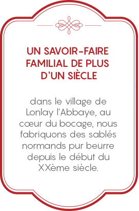 Un savoir-faire familial de plus d'un siècle